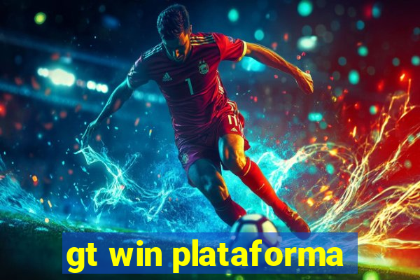 gt win plataforma